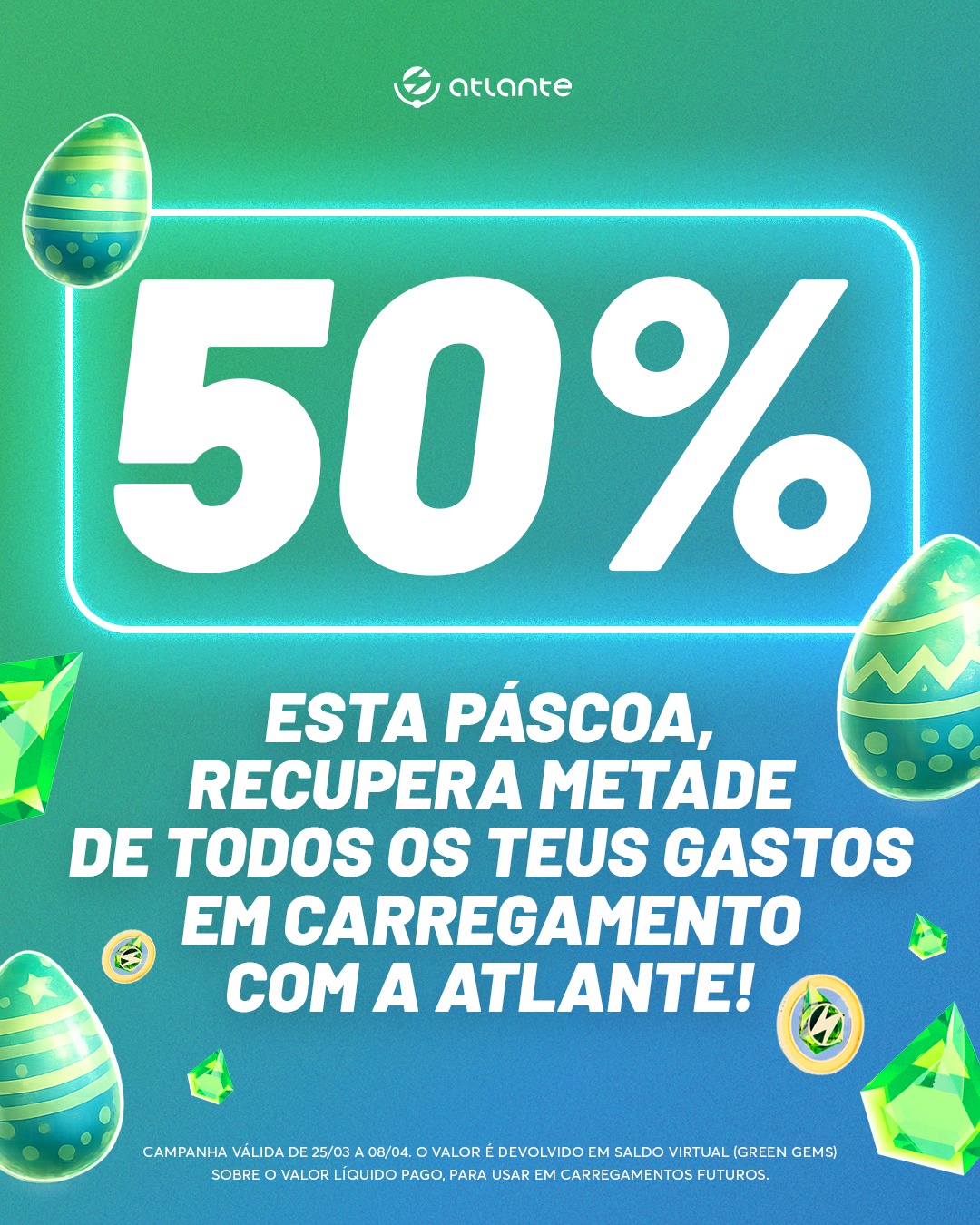 Campanha Atlante - recupere 50% do carregamento em Green Gems